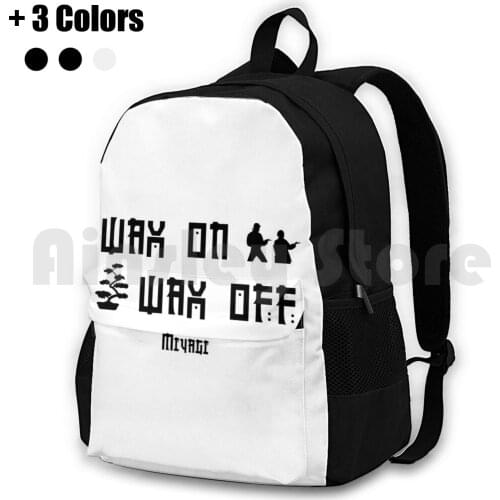 Wax On Wax Off Outdoor Hiking Backpack Waterproof Camping Travel Kai Fly Karate Daniel San Larusso Laruso Mr Miyagi Keep Calm