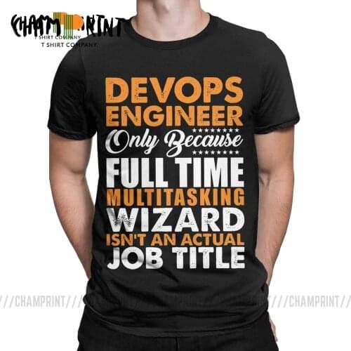 Devops T-Shirts Engineer Is Not An Actual Job Title Funny Coder Programmer Men T Shirts Vintage Tee Shirt Custom Printed Tops
