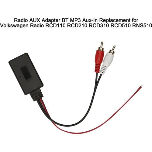 Radio AUX Adapter BT MP3 Aux-In Replacement for Volkswagen Radio RCD110 RCD210 RCD310 RCD510 RNS510
