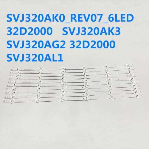 3-12PCS/LOT LED Backlight Strip for SVJ320AK3 SVJ320AG2 32D2000 SVJ320AL1 SVJ320AK0- Rev07-6LED-150106 LB-C320X14-E12 LED32D7200