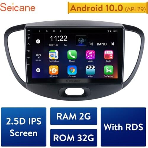 Seicane 2din Android 10.0 Car Radio GPS Navigation System For 2012 Hyundai I10 High Version With HD Touchscreen support Carplay