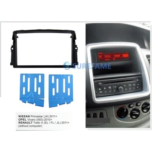 Car Radio Facia for NISSAN Primastar, OPEL Vivaro, RENAULT Trafic II 2011-2014 Panel Dash Kit Fascia Plate Console Bezel Adapter