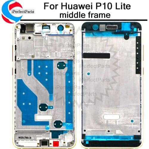 5.2" For Huawei P10 Lite Middle Frame Bezel Middle Plate Cover Repair Part Free shipping + tools