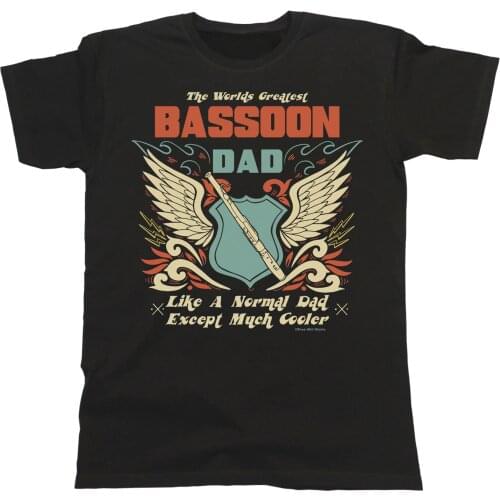 2019 New Mens T Shirt Worlds Greatest BASSOON Dad Except Much Cooler Music Fathers Day Tee shirt