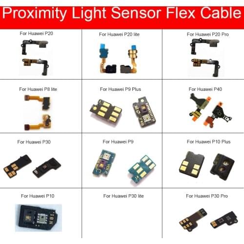 Light Proximity Sensor Flex Cable For Huawei P8 P9 P10 P20 P30 P40 Lite Plus Pro Proximity Sensor Flex Ribbon Replacement Parts