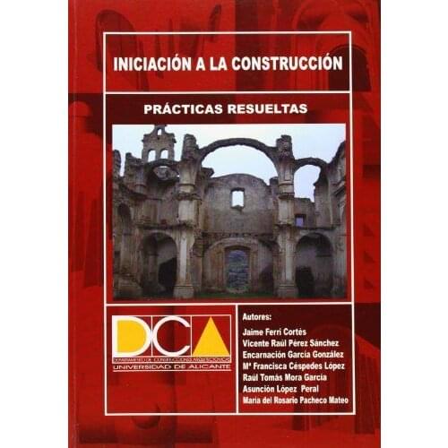 Prácticas resueltas de iniciación a la construcción