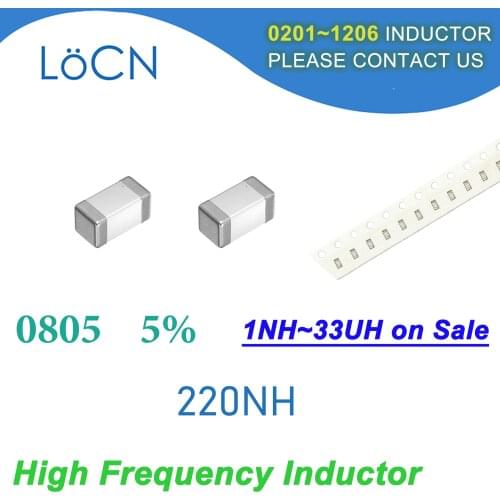 4000Pcs 0805 2012 5% SMD Chip Inductor 220NH Multilayer Ferrite Inductors High Frequency NH Value J High Quality