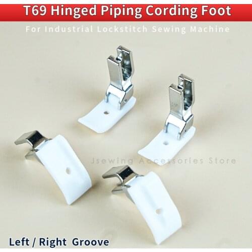 2 PCS T69 Plastic Hinged Piping Cording Presser Foot Left Right 36069RH LH Sewing Accessories Fit Lockstitch Machine P69 JUKI