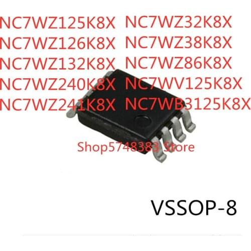 10PCS NC7WZ125K8X NC7WZ126K8X NC7WZ132K8X NC7WZ240K8X NC7WZ241K8X NC7WZ32K8X NC7WZ38K8X NC7WZ86K8X NC7WV125K8X NC7WB3125K8X