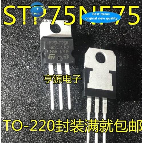 30 PCS 100% new and orginal real stock STP75NF75 P75NF75 field-effect tube TO stable - 220