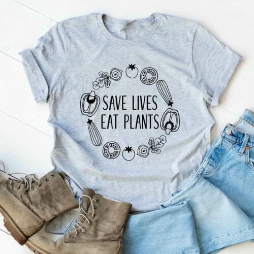 Save Lives Eat Plants T-shirt Funny Vegetarian Plant Based Tshirt Camiseta Cute Women Graphic Vegetable Vegan Tees Tops