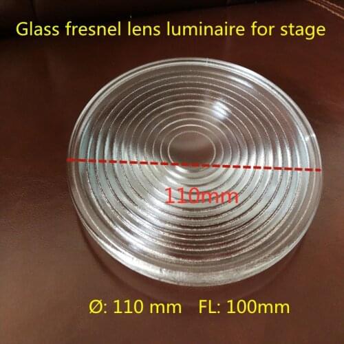 Borosilication glass fresnel lens diameter 110mm focal length 100mm the luminair.e for stage lilm and televison lights