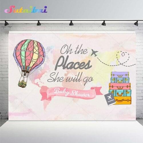 Oh The Places She Will Go Travel Baby Shower Background Photography Backdrop Airplane Hot Air Balloon Party Decoration Banner