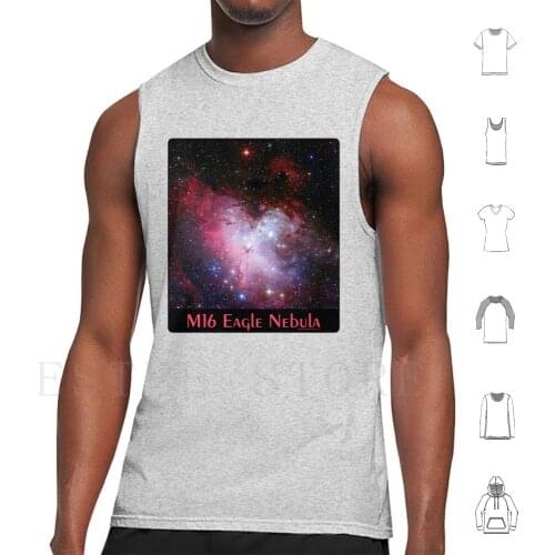 M16 The Eagle Nebula Astronomy Tank Tops Vest Cotton M16 16 Objects Ngc 6611 Eagle Nebula The Eagle Nebula Hubble Images