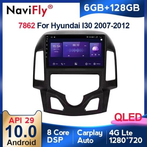 NaviFly 8 Core Android10 6+128G QLED carplay DSP BT5.0 For Hyundai I30 2006-2012 Car Multimedia Android system radio Player