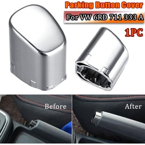 Car Handbrake Lever Parking Button Cover Chrome Decoration Shell Handbrake Sequins For Volkswagen Polo CROSS GTI 6RD 711 333
