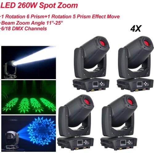 4Pcs/Lot 260W LED Spot Zoom Moving Head Light two Effect Prism And One Rotation Six Prism For Disco Club Stage Wedding Party