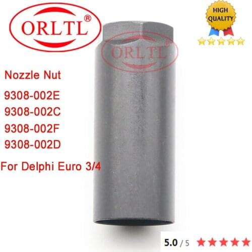 ORLTL Common Rail EURO 4 Nozzle Nut 9308-002F Fuel Injector EURO 4 Nozzle Cap 9308-002D For EJBR0 Series Injector