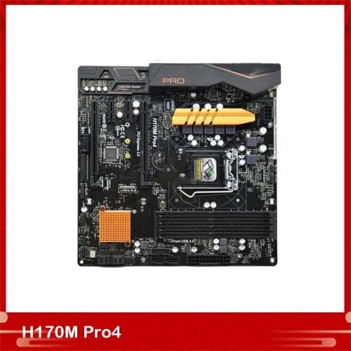 Working Desktop Motherboard For H170M Pro4 H170 LGA1151 M.2 MATX Support 6/7 Generation CPU System Board Fully Tested