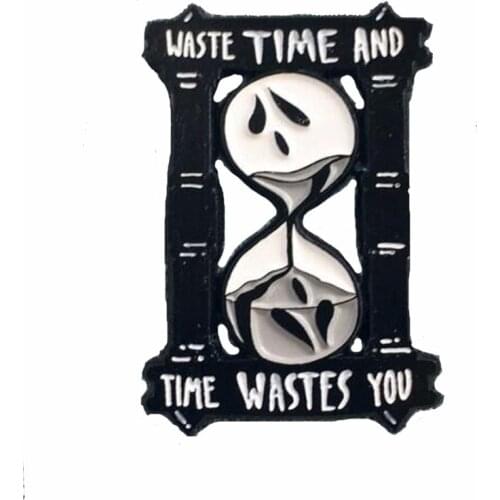 Black and White Hourglass Metal Enamel Brooch Time Time And Time Wastes You Time Hour Badge Pin Unique Trendy Jewelry Gift