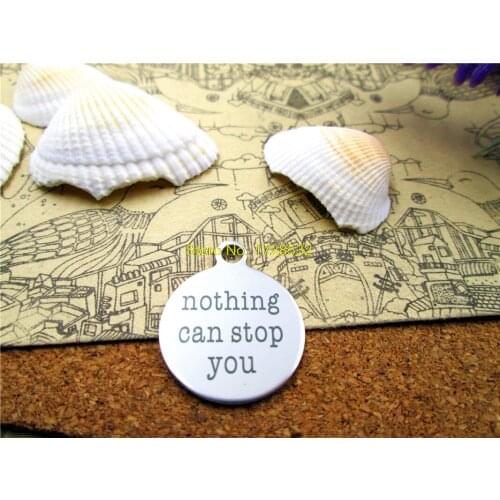 10pcs--stainless steel charms "nothing can stop you" 5 style for choosing DIY Charms Pendants
