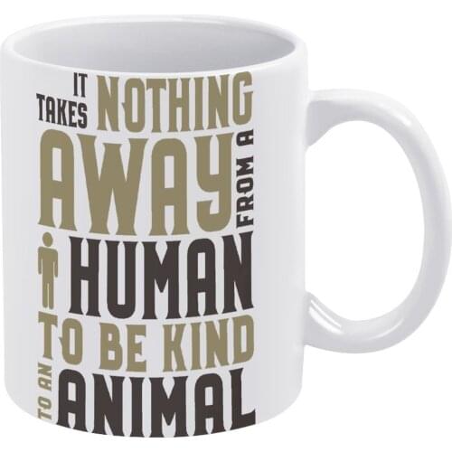 Be Kind To Animals 1 9116 Mug Cheap Cool Mug Pottery Espresso Cups