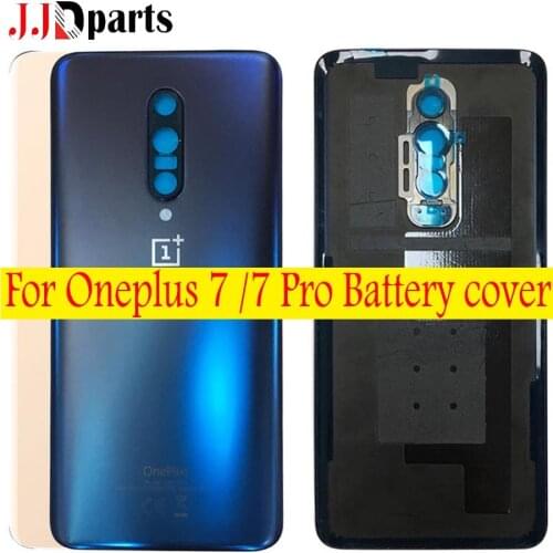 AAA quality For OnePlus 7 Back Battery Cover Door Rear Glass For Oneplus 7 Pro Battery Cover 1+7 Housing Case with Camera Lens