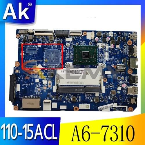Akemy CG521 NM-A841 Motherboard For Lenovo 110-15ACL Laptop Motherboard CPU A6-7310 DDR3 Test Work 5B20L46262 Free Shipping