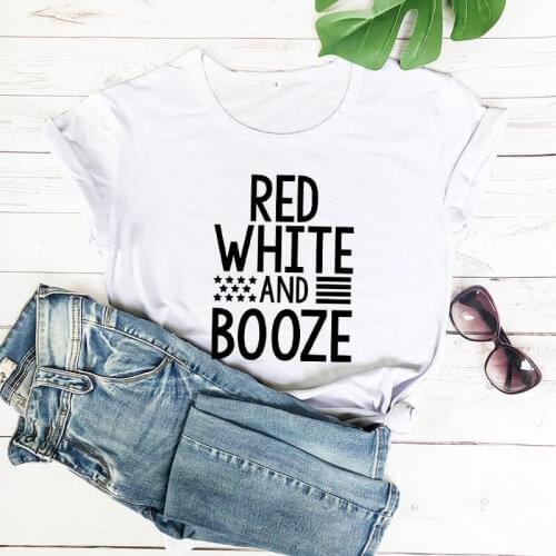 Red White and Booze Independence Day T-shirt New Arrival 100%Cotton Summer Women Funny T Shirt 4th of July Shirts