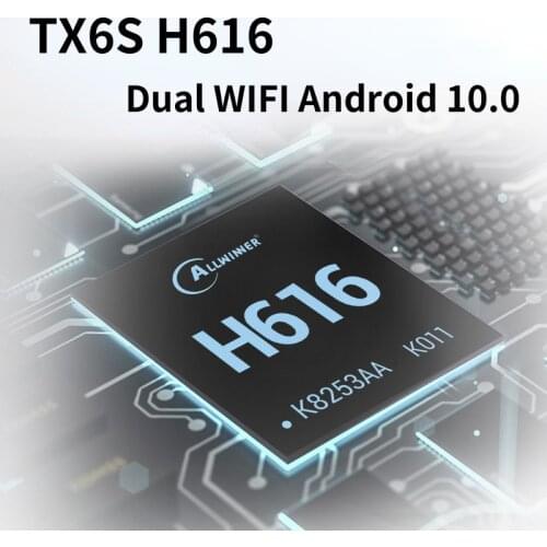 MAXIMUM Power Input TX6S H616 Set-top Box Allwinner Dual WIFI Android 10.0 Bluetooth 4GB/32GB Faster Communications USB 2.0 Port