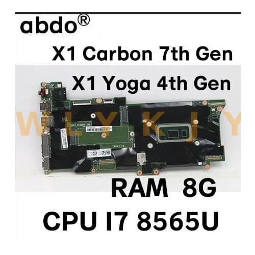 For Lenovo ThinkPad X1 Carbon 7th Gen / X1 Yoga 4th Gen laptop motherboard with CPU I7 8565U / 8665U RAM 8G 100% test work