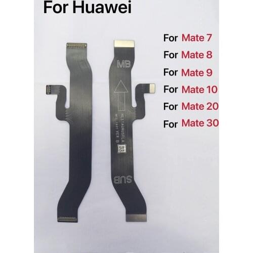New Main Motherboard Connector Flex Cable Replacement For Huawei Mate 30 20 10 9 8 7 Pro Lite P Smart Plus 2019 2018 Phone