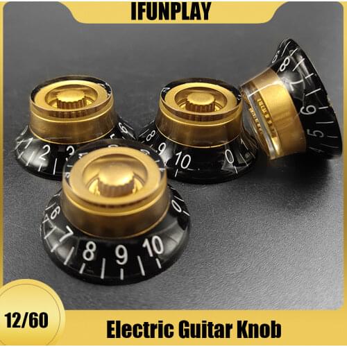 12/60 LP Electric Guitar Volume Tone Knob Top Round Guitar Speed Control Knob Plastic Guitar Accessories Gold Black