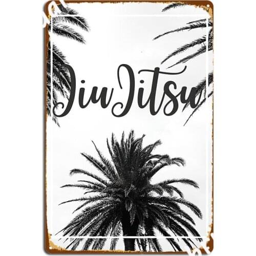 Jiu Jitsu Palms Art Metal Sign Pub Create Kitchen Plaques Tin Sign Posters