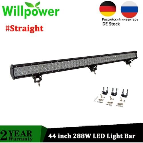 Willpower High Power 44 inch Offroad LED Bar Combo Beam 288W LED Car Lights Work Truck Tractor Boat Trailer 4x4 SUV ATV 12V 24V