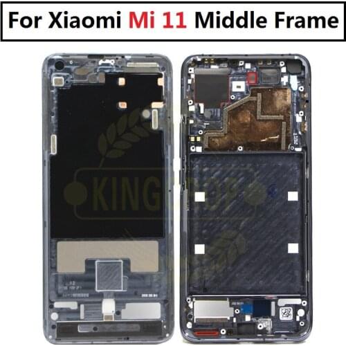 For Xiaomi Mi 11 LCD Middle Frame Bezel Middle Plate Cover Repair Part For Mi 11 middle frame