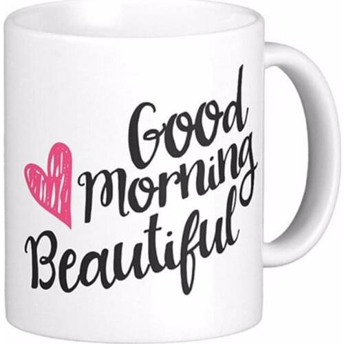 Good Morning Handsome And Beautiful Script White Coffee Mugs Tea Mug Customize Gift By LVSURE Ceramic Mug Travel Coffee Mugs