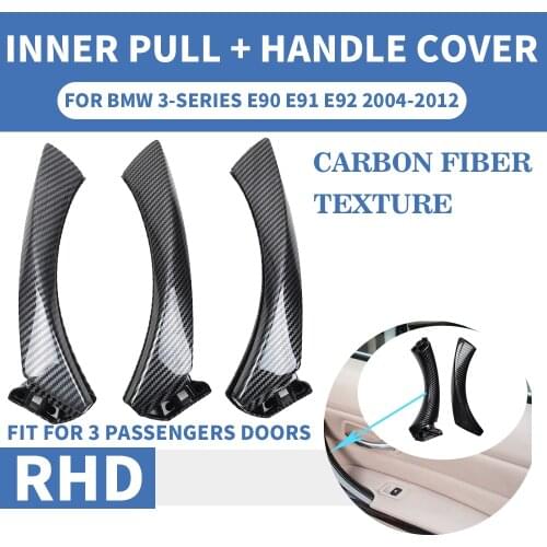 6PCS/set LHD RHD Right Hand Drive Carbon Fiber Texture Car Inner Handle Door Panel Pull Trim Cover For BMW 3 series E90 E91 E92