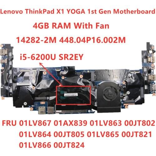 Lenovo Thinkpad X1 Yoga 1st Gen i5-6200U 4GB Ram Laptop Motherboard FRU 01LV867 01AX839 01LV863 00JT802 01LV864 00JT805 01LV865