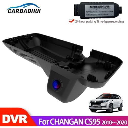 Car DVR Wifi Video Recorder Dash Cam Camera For CHANGAN cs95 CS75 2010～2017 2018 2019 2020 Night vision Novatek 96658 HD