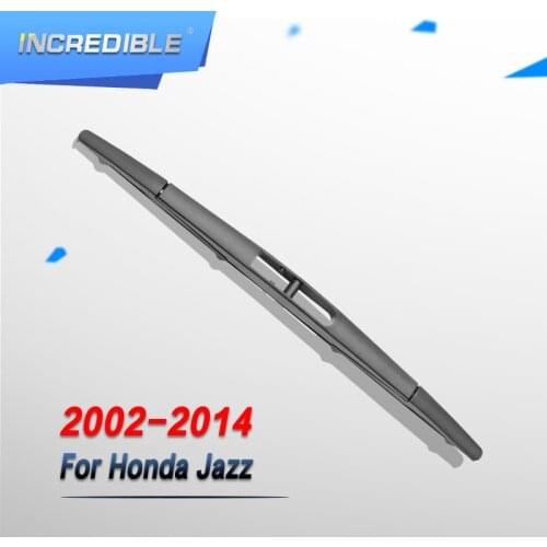 INCREDIBLE Rear Wiper Blade for Honda Jazz 2002 2003 2004 2005 2006 2007 2008 2009 2010 2011 2012 2013 2014