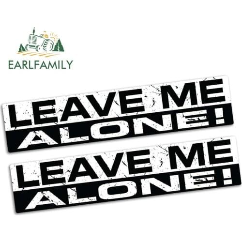 EARLFAMILY 15cm x 3.2cm LEAVE ME ALONE Car Sticker Vinyl Jdm Funny Bumper Car Truck 4x4 Bike Race Decal 2pcs