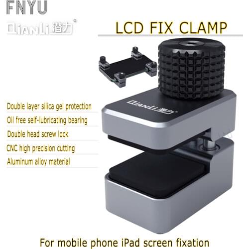 QIANLI screen fix clip cell phong LCD fix clamp mobile phone flat curved screen and other general aluminum alloy materials
