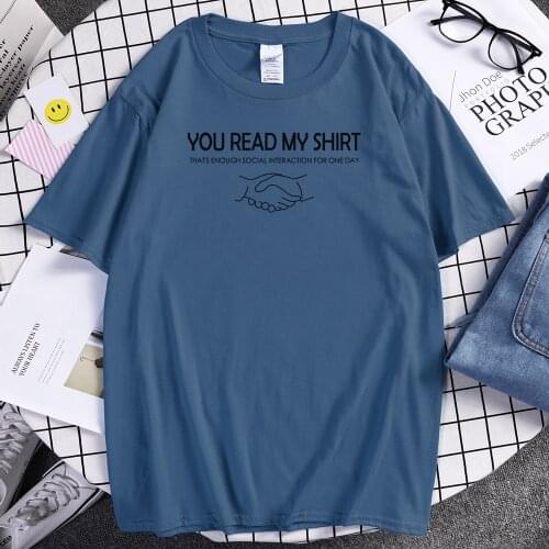 YOU READ MY SHIRT letter printed 2019 summer cotton mens T-shirts casual cool short sleeve t shirt men sportwear hip hop top