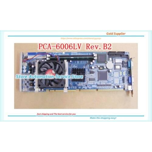 PCA-6006LV Rev.B2 PCA-6006 Industrial Control Board Send Memory CPU