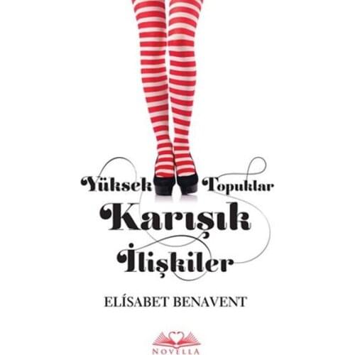 High Heels Mixed Relations Elisabet Benavent Novella Broadcasts