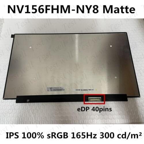 Original For BOE NV156FHM-NY8 165HZ 100% sRG FHD 1920X1080 Matte LED Matrix for Laptop 15.6'Panel Monitor LCD Screen Replacement