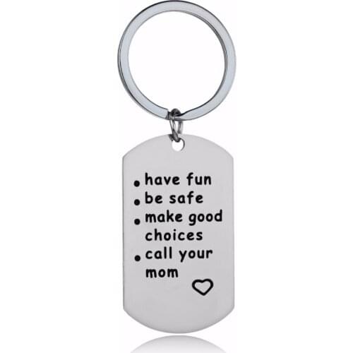 Family Key Chain Gift Graduation Keyring Have Fun Be Safe Call Your Mom Dog Tag Stainless Steel Keychain Daughter Son Key Holder