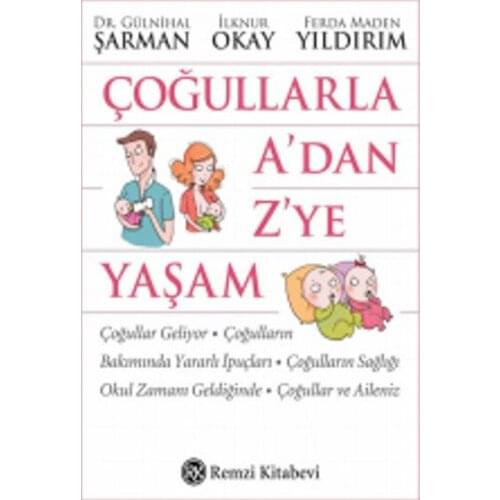 A To Z Çoğullarla Life. Ferda Mine Lightning, Gulnihal Şarman, İlknur Okay. Ramzi Bookstore Home Family Community Array