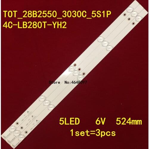 LED Strip Backlight for TCL H28V9900 H28VPP00 4C-LB280T-YH2 YH1 3 T0T-28B2550-3030C-5S1P